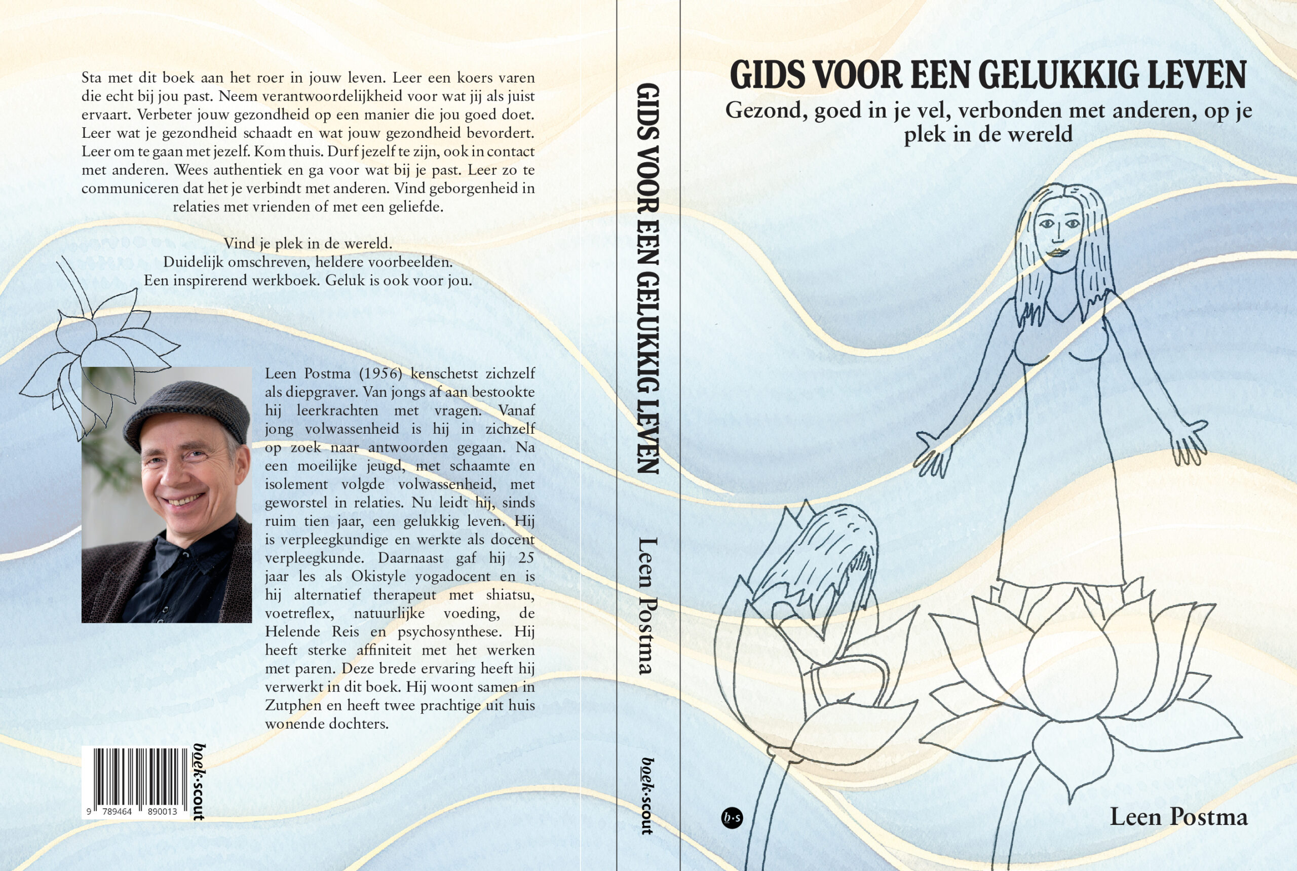 Gids voor een gelukkig leven, Gezond, goed in je vel, verbonden met